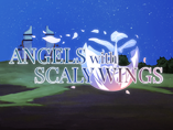 Angels with Scaly Wings Wiki