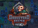 Graveyard Keeper Wiki