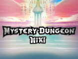 Mystery Dungeon Wiki